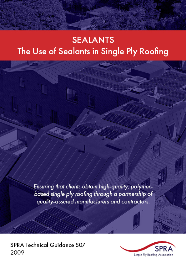 Sealants The Use of Sealants in Single Ply Roofing SPRA (S07_09)