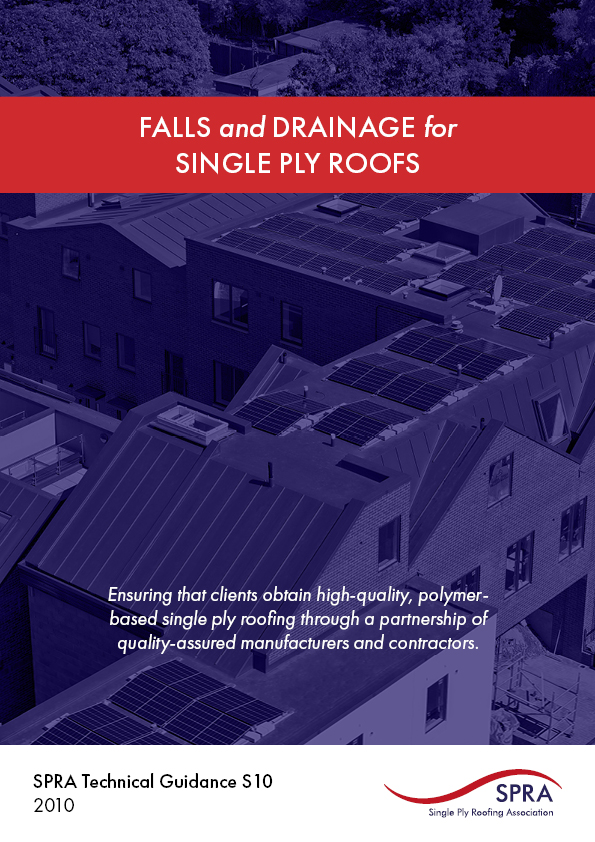 Falls and Drainage for Single Ply Roofs SPRA (S10-10)